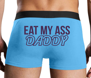 Eat My Ass Daddy - Blue Boxer Brief