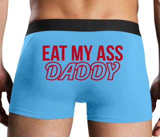 Eat My Ass Daddy - Blue Boxer Brief