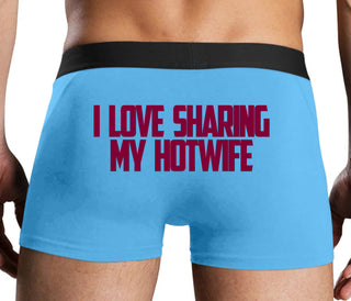 I Love To Share My Hotwife - Blue Boxer Brief