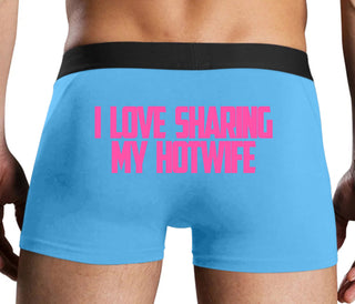 I Love To Share My Hotwife - Blue Boxer Brief