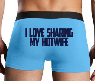 I Love To Share My Hotwife - Blue Boxer Brief