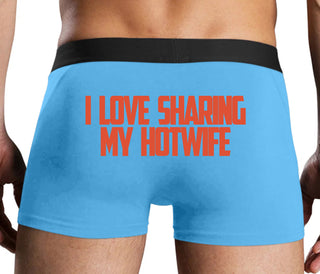 I Love To Share My Hotwife - Blue Boxer Brief
