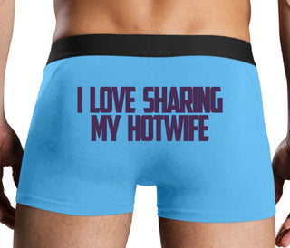 I Love To Share My Hotwife - Blue Boxer Brief