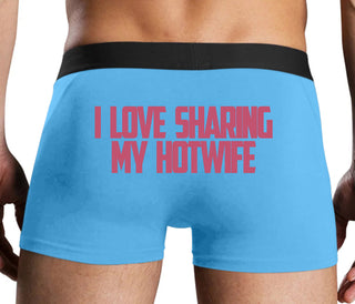 I Love To Share My Hotwife - Blue Boxer Brief