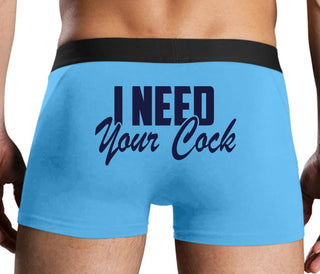 I Need Your Cock - Blue Boxer Brief