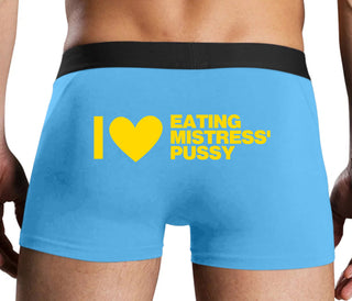 I Love Eating Mistress's Pussy - Blue Boxer Brief