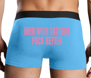 Men With Tattoos Fuck Better - Blue Boxer Brief