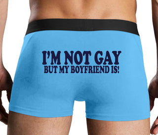 I'm Not Gay But My Boyfriend Is - Blue Boxer Brief
