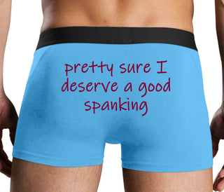 I'm Pretty Sure I Need a Good Spanking - Blue Boxer Brief