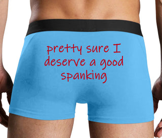 I'm Pretty Sure I Need a Good Spanking - Blue Boxer Brief