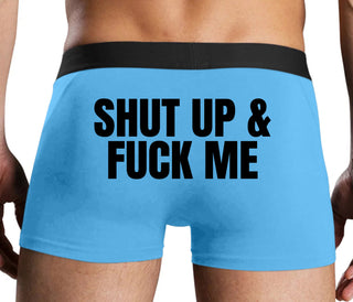 Shut Up and Fuck Me - Blue Boxer Brief