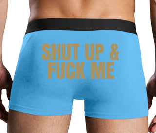 Shut Up and Fuck Me - Blue Boxer Brief