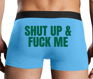 Shut Up and Fuck Me - Blue Boxer Brief