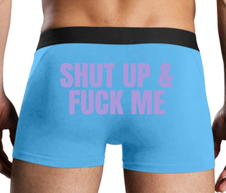 Shut Up and Fuck Me - Blue Boxer Brief
