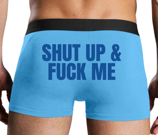Shut Up and Fuck Me - Blue Boxer Brief