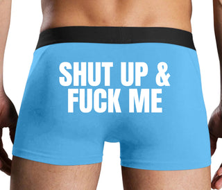 Shut Up and Fuck Me - Blue Boxer Brief