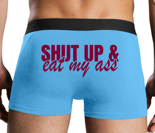 Shut Up and Eat My Ass - Blue Boxer Brief