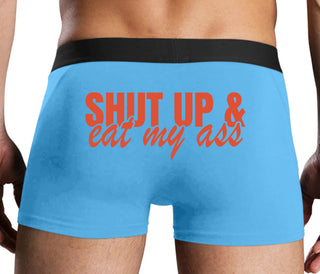Shut Up and Eat My Ass - Blue Boxer Brief