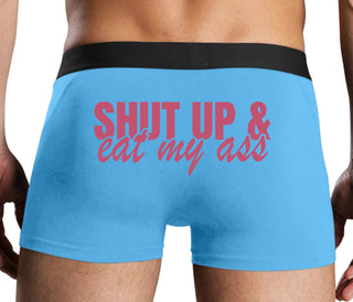 Shut Up and Eat My Ass - Blue Boxer Brief