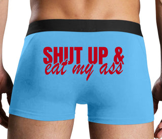 Shut Up and Eat My Ass - Blue Boxer Brief