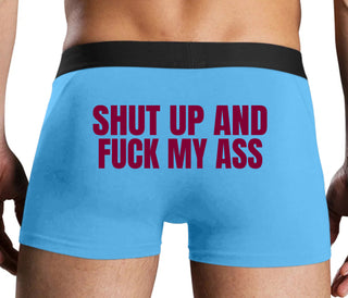 Shut Up and Fuck My Ass - Blue Boxer Brief
