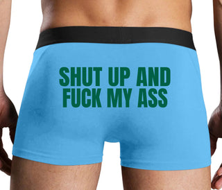 Shut Up and Fuck My Ass - Blue Boxer Brief