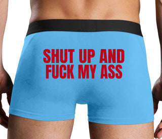 Shut Up and Fuck My Ass - Blue Boxer Brief