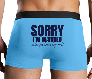 Sorry I'm Married Unless You Have A Huge Cock - Blue Boxer Brief