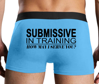 Submissive In Training How May I Serve You - Blue Boxer Brief