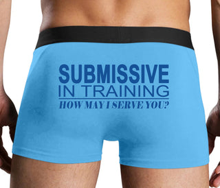 Submissive In Training How May I Serve You - Blue Boxer Brief