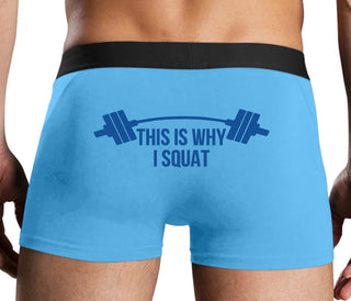 This Is Why I Squat - Blue Boxer Brief