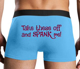 Take These Off And Spank Me - Blue Boxer Brief