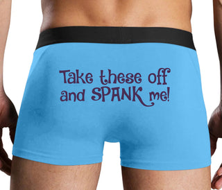 Take These Off And Spank Me - Blue Boxer Brief