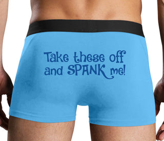 Take These Off And Spank Me - Blue Boxer Brief