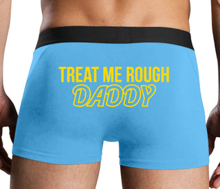 Treat Me Rough Daddy - Blue Boxer Brief