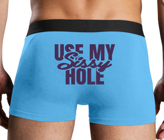 Use My Sissy Hole - Blue Boxer Brief