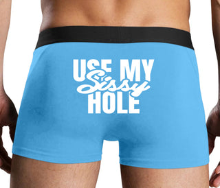 Use My Sissy Hole - Blue Boxer Brief