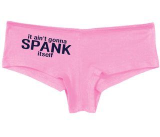 It Aint Gonna Spank Itself - Pink Boy Short