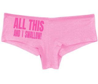 All This And I Swallow - Pink Boy Short