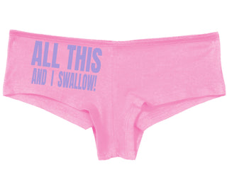 All This And I Swallow - Pink Boy Short