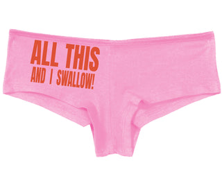 All This And I Swallow - Pink Boy Short