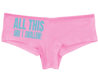 All This And I Swallow - Pink Boy Short