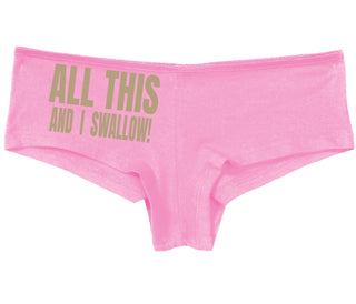 All This And I Swallow - Pink Boy Short