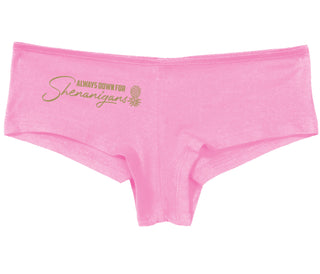 Always Down For Shenanigans - Pink Boy Short
