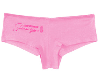 Always Down For Shenanigans - Pink Boy Short