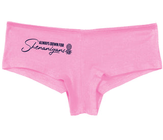 Always Down For Shenanigans - Pink Boy Short