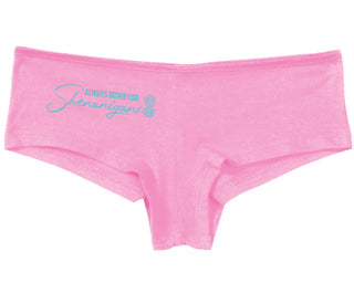 Always Down For Shenanigans - Pink Boy Short