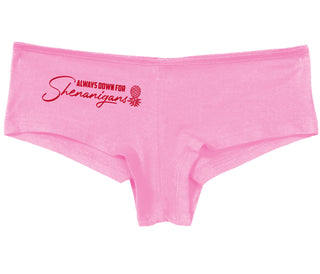 Always Down For Shenanigans - Pink Boy Short