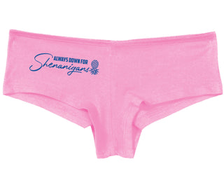 Always Down For Shenanigans - Pink Boy Short