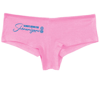 Always Down For Shenanigans - Pink Boy Short